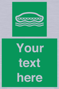 Custom sign safe condition Lifeboat